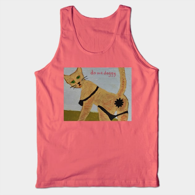 Do me, Doggy. Cats in provocative positions Tank Top by WorldAroundEwe